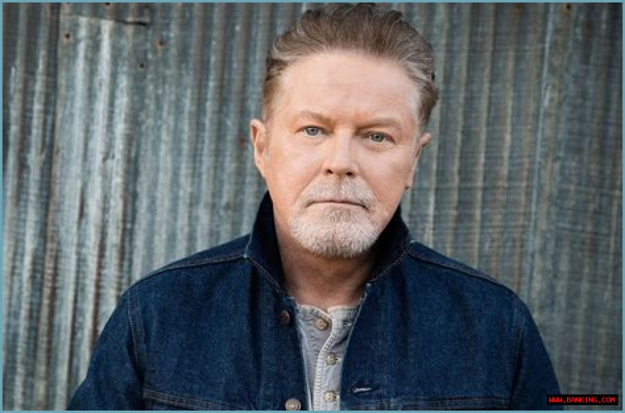 Unveiling Don Henley's Net Worth In 2024: Exclusive Insights And Revelations